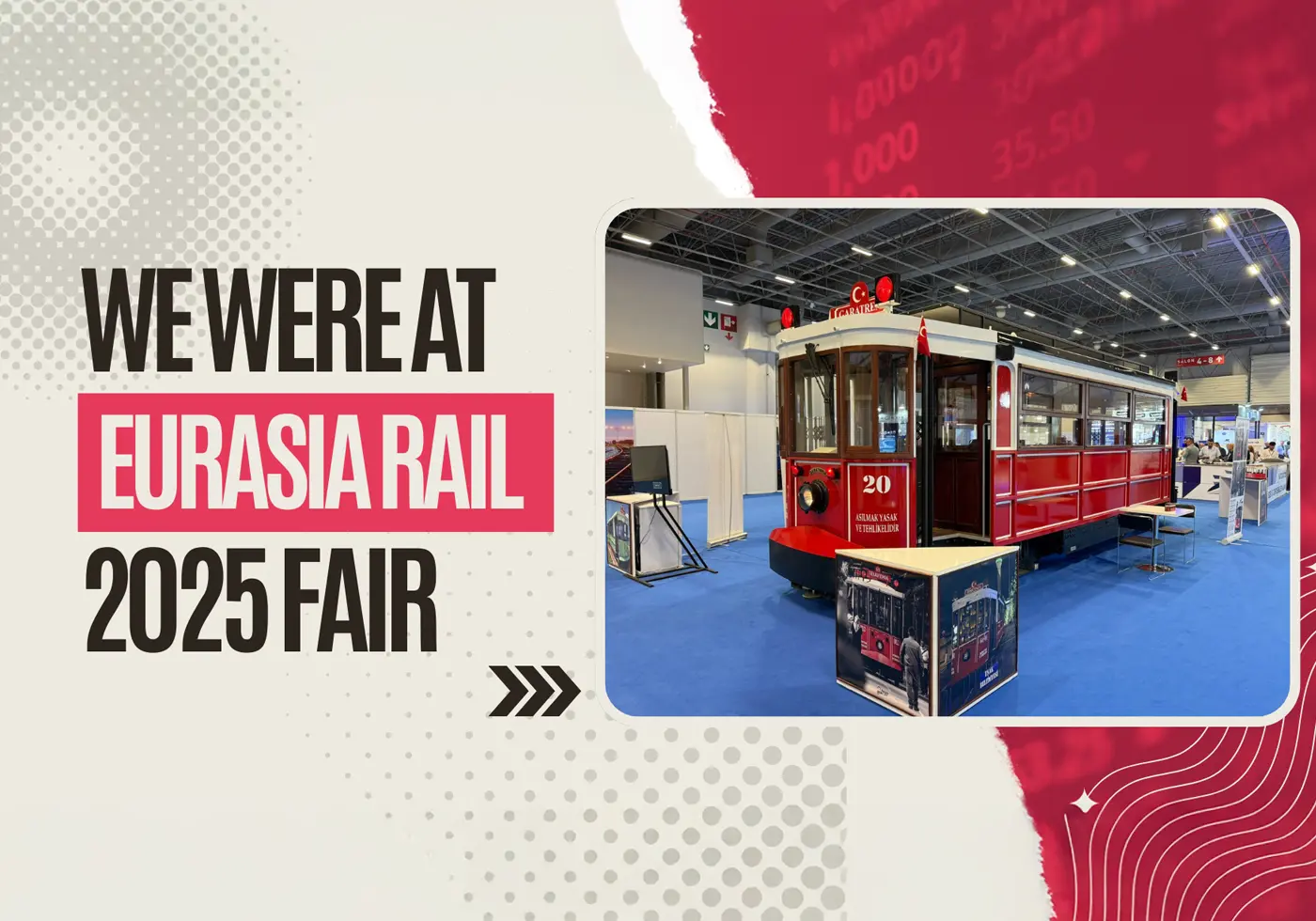 we were at eurasia rail 2025 fair with our electric trams