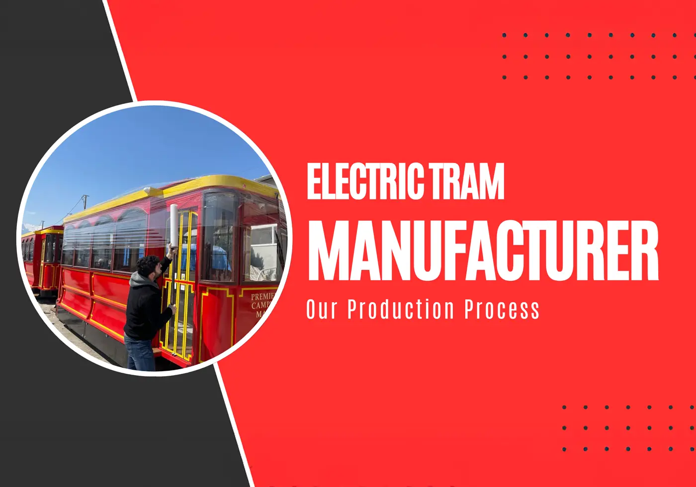 Electric Tram Manufacturer Making a Difference