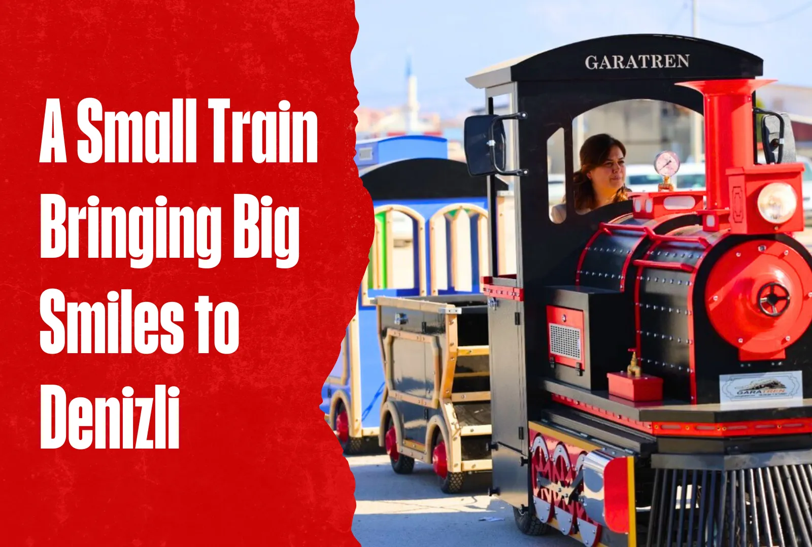 A Small Train Bringing Big Smiles to Denizli